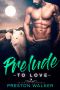 [Wishing On Love 05] • Prelude to Love · A Wolf Shifter Mpreg Romance (Wishing on Love Book 5)